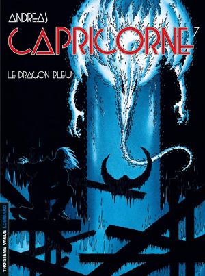Le Dragon bleu - Capricorne, tome 7