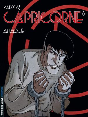 Attaque - Capricorne, tome 6