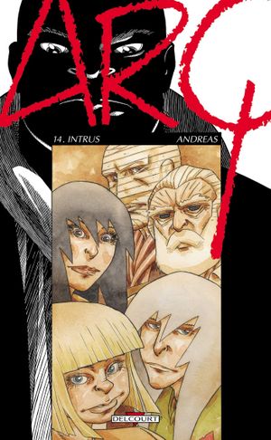 Intrus - Arq, tome 14