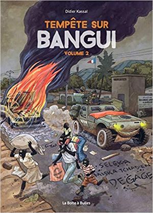 Tempête sur Bangui volume 2