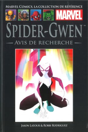 Spider-Gwen - Avis de Recherche
