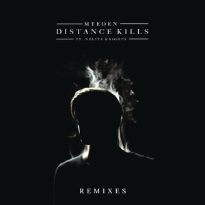 Distance Kills (Remixes) (EP)