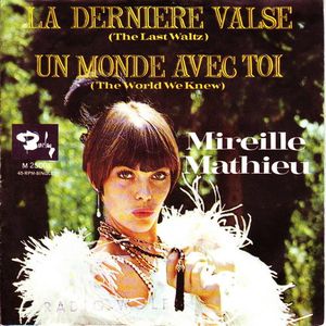 La dernière valse / Un monde avec toi (Single)