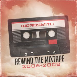 Rewind the Mixtape (2006-2008)