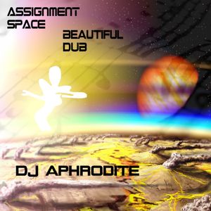 Assignment Space / Beautiful Dub (Single)