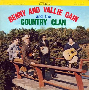 Benny and Vallie Cain and The Country Clan