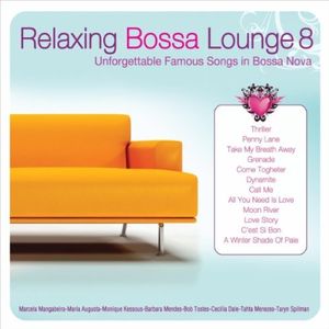 Relaxing Bossa Lounge 8