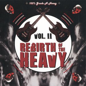Rebirth of the Heavy, Volume II
