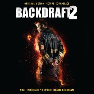 Backdraft 2 (OST)