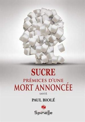 Sucre - Prémices d'une mort annoncée