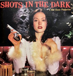 Shots in the Dark