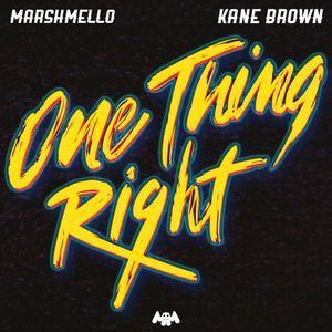 One Thing Right (Single)