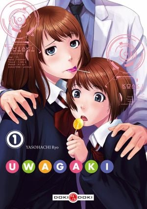 Uwagaki, tome 1