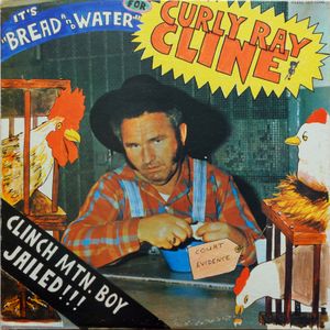 Clinch Mountain Boy Jailed!!! Bread and Water