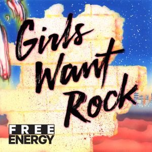 Girls Want Rock (Single)