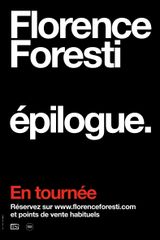 Affiche Florence Foresti : épilogue.