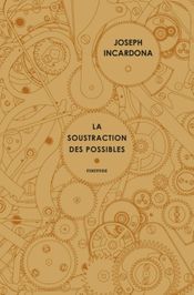 Couverture La Soustraction des possibles Couverture La Soustraction des possibles