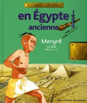 En Egypte ancienne - Meryrê, Set Maât 1480 av. J-C