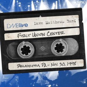 1998-11-30: DMBLive: First Union Center, Philadelphia, PA (Live)