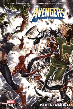Jusqu'à La Mort - Avengers (Marvel Legacy)