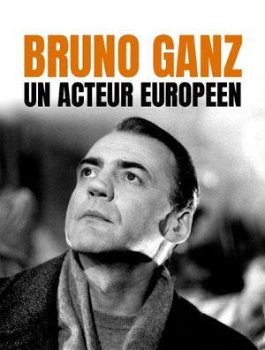 Bruno Ganz, un acteur européen