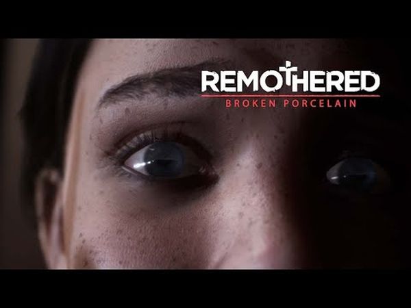 Remothered: Broken Porcelain