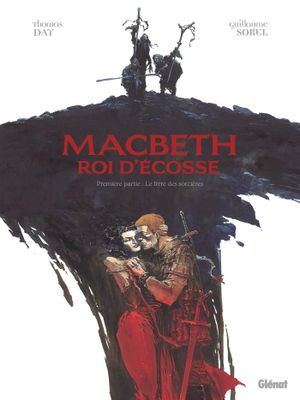 Le Livre des sorcières - Macbeth, roi d'Écosse, tome 1