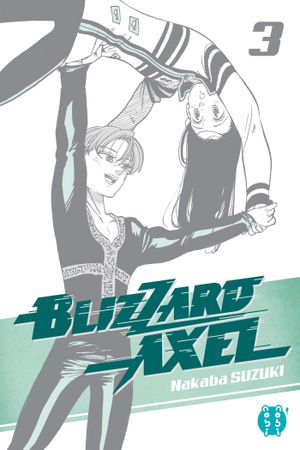 Blizzard Axel, tome 3