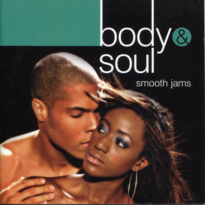 Body & Soul: Smooth Jams