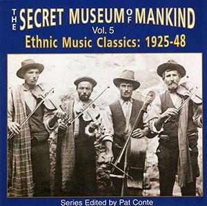 The Secret Museum of Mankind, Volume 5: Ethnic Music Classics 1925-48