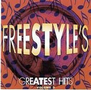 Freestyle's Greatest Hits, Volume 2