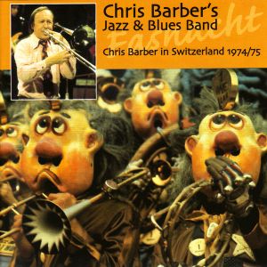 Chris Barber in Switzerland 1974/75 (Live)