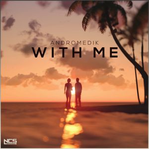 With Me (Single)