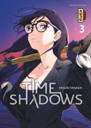 Time Shadows, tome 3