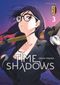 Time Shadows, tome 3