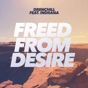 Freed from Desire (Single)