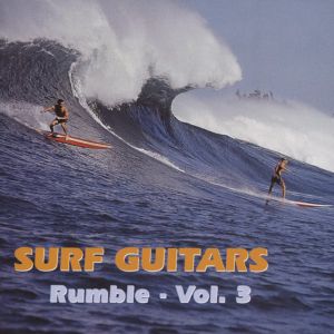Surf Guitars Rumble, Vol 3