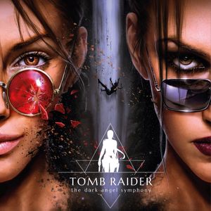 Tomb Raider: The Dark Angel Symphony (OST)
