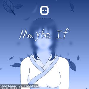 Maybe If (Single)