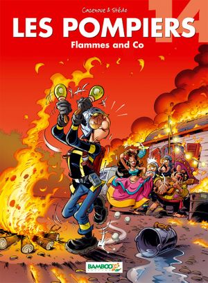 Flammes and Co - Les Pompiers, tome 14
