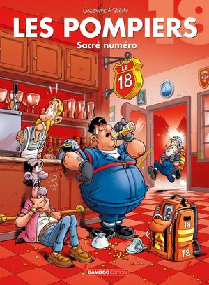 Sacré numéro - Les Pompiers, tome 18