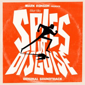 Mark Ronson Presents the Music of “Spies in Disguise” (EP)