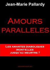 Couverture Amours parallèles Couverture Amours parallèles