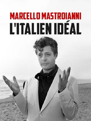Marcello Mastroianni, l'Italien idéal