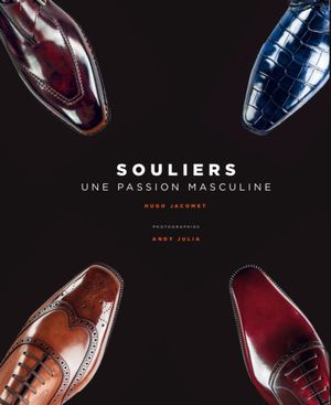 Souliers - Une passion masculine