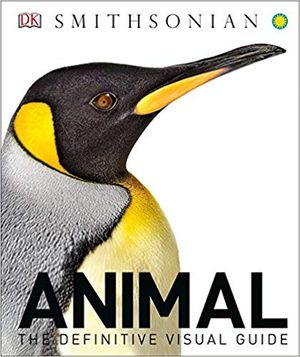 Animal : the definitive visual guide