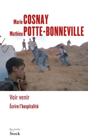 Voir venir - Écrire l'hospitalité