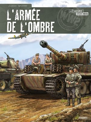 L'Armée de l'ombre : Intégrale