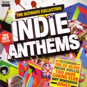 The Ultimate Collection: Indie Anthems