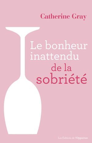 Le Bonheur inattendu de la sobriété